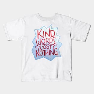 Kind Words Kids T-Shirt